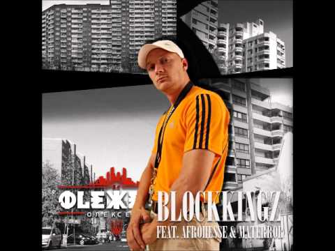 OLEXESH - "Blockkingz" Feat. Afro Hesse & Materror 2007
