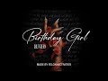 Hunxho Birthday Girl Official Lyric Visualizer By FelonyActivities