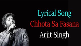 Arijit Singh: Chota Sa Fasana Video Song | Karwaan | Irrfan Khan | DulQuer Salmaan | (Lyrics)