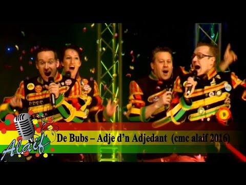 CMC ALAIF 2016: De Bubs – Adje d’n Adjedant