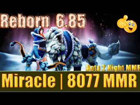 Dota 2 reborn 6 85 Miracle 8077 MMR  Mirana Ranked Match Gameplay!