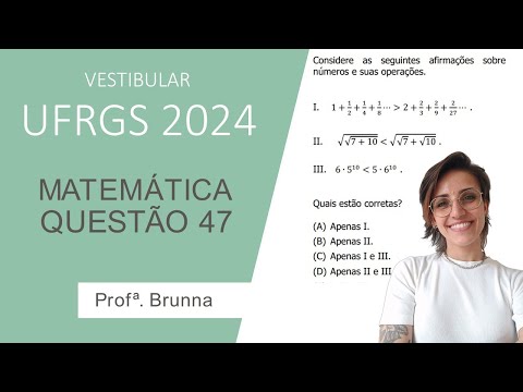 Resolução Matemática UFRGS 2024 - Questão 47