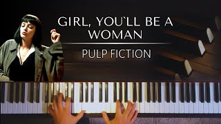 Girl, You&#39;ll Be a Woman Soon (Urge Overkill, Pulp Fiction) + PIANO SHEETS