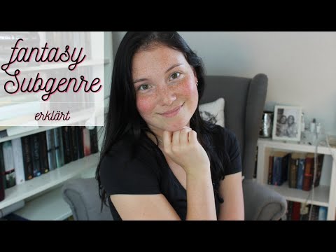 Fantasy Subgenre erklärt - Lillyteratur