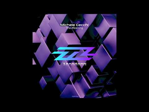 Michele Cecchi - The Meaning (Original Mix) Preview