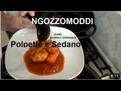POLPETTE e sedano, Ngozzomoddi, ricetta ebraica