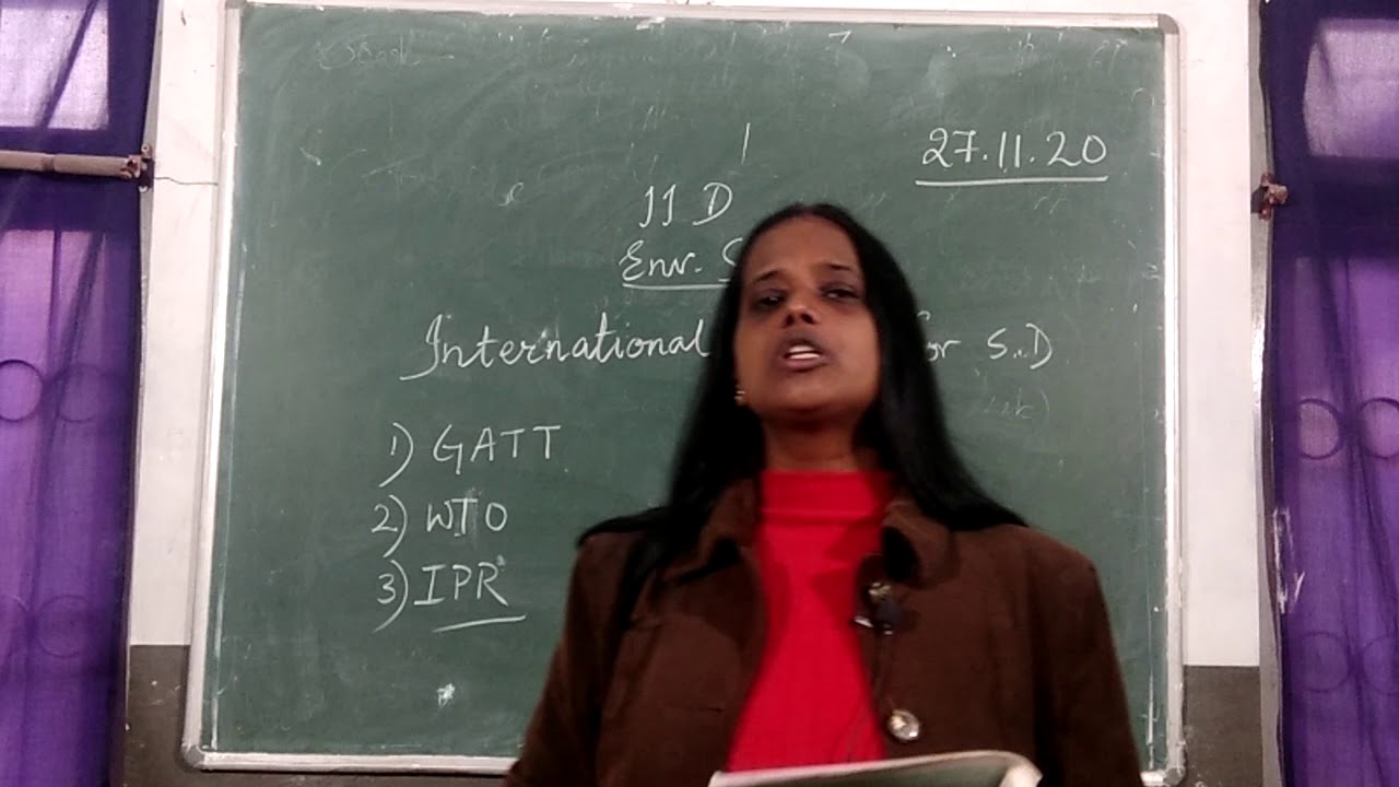 Class 11D Environmental Science - Legal Regimes For Sustainable Development - Part 4 - GATT,  WTO