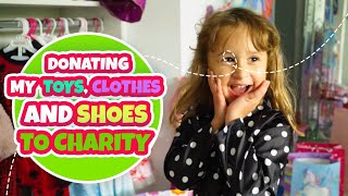 DONATING MY TOYS, CLOTHES AND SHOES TO CHARITY!