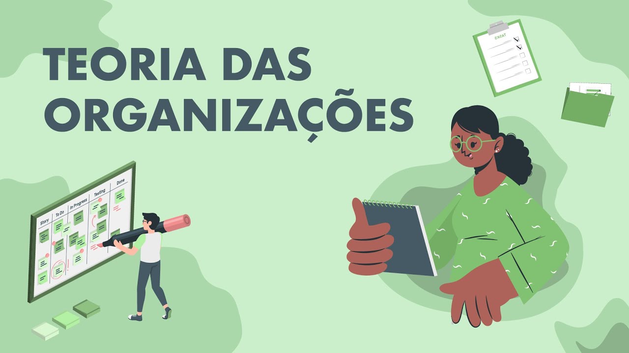 Teoria das Organizações - Aula 1