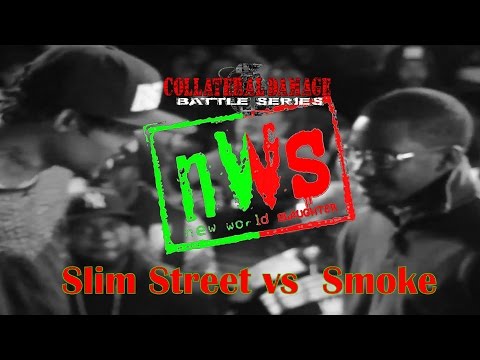 Smoke vs Slim Street
