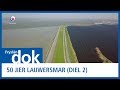 FRYSLAN DOK: 50 jier Lauwersmar (Diel 2: Foarútgong en bedriging)