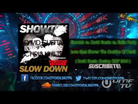 Showtek vs. David Guetta vs. Knife Party - Slow Down vs. Love Is Gone vs. EDM Death Machine