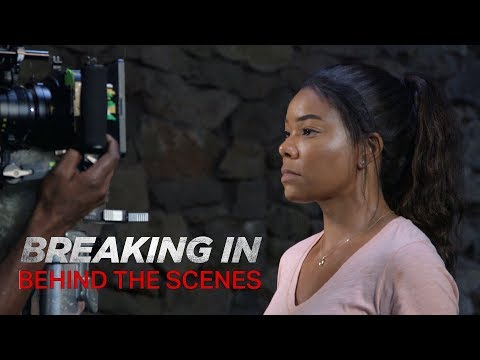 Breaking In (Behind The Scenes)