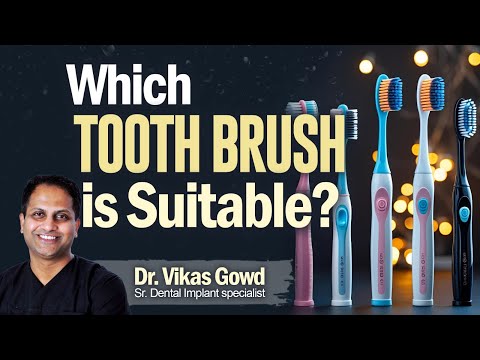 Which Toothbrush is Best? | Best Toothbrush For Healthy Teeth | Dr. Vikas  | Implantologist | Hi9