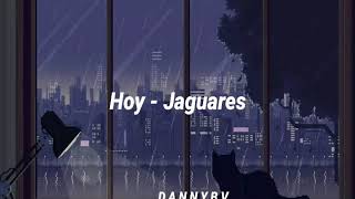 Jaguares - Hoy (Letra)