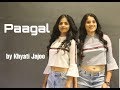 Paagal Badshah Dance Cover By Khyati Jajoo