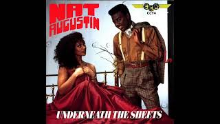 NAT AUGUSTIN   Underneath the sheets 1988