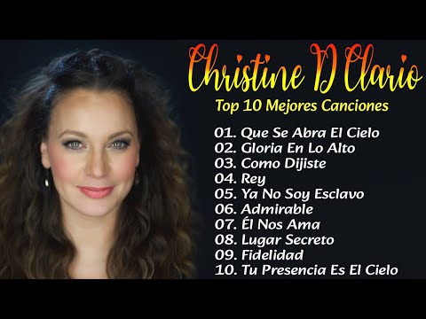 CHRISTINE D'CLARIO MEJORES ÉXITOS - LA MEJOR MUSICA CRISTIANA 2022-2023