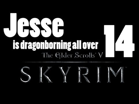 Skyrim [Part 14] - Where'd all these mages come from?!