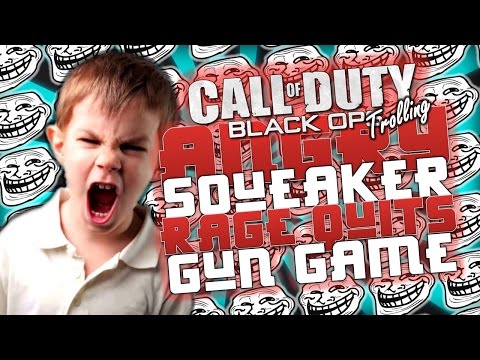 COD Black Ops Trolling | Angry Squeaker Rage Quits Gun Game!