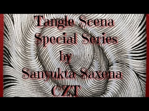 Tangle Scena Special Series - Introduction