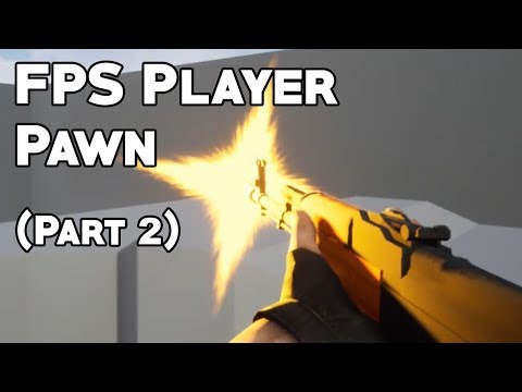 UE4 Tutorial: Shooting and Reloading (FPS Pawn Part 2)