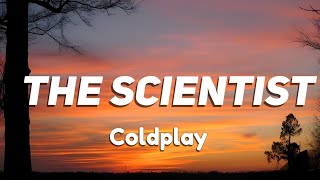 Coldplay - The Scientist (lyrics)