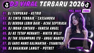 Download lagu DJ VIRAL TERBARU 2026 DJ TERPUKAU x CINTA TERBAIK x BERDUA LEBIH BAIK | Full Bass Slow Remix Nonstop mp3