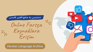 Online Farsça Kaynaklara Erişim 07 - Persian Language Archive