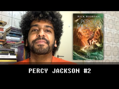 O MAR DE MONSTROS (Percy Jackson e os Olimpianos #2) - Rick Riordan (2006)