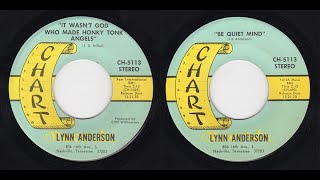 Lynn Anderson - Chart CH-5113 - It Wasn&#39;t God Who Made Honky Tonk Angels -bw- Be Quiet Mind