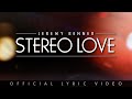 Jeremy Renner - Stereo Love (Lyric Video)