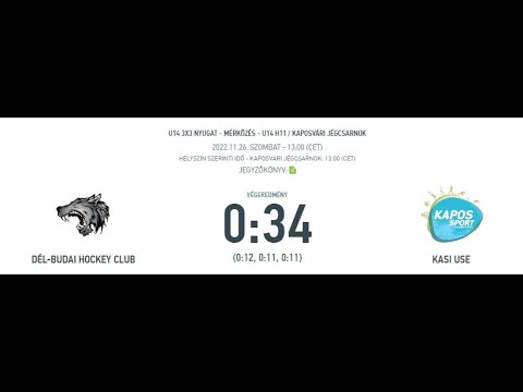 U14 3X3 NYUGAT - MÉRKŐZÉS - U14 H11 / DÉL-BUDAI HOCKEY CLUB-KASI 2022.11.26. Kaposvár