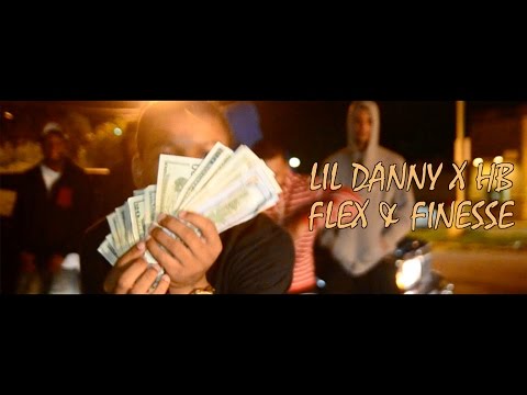 LIL DANNY X HB (COOL KID 40) - FLEX & FINESSE  (Official Music Video)