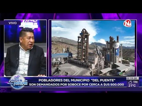 POBLADORES DEL MUNICIPIO "DEL PUENTE" SON DEMANDADOS POR SOBOCE POR CERCA A $US 500.000