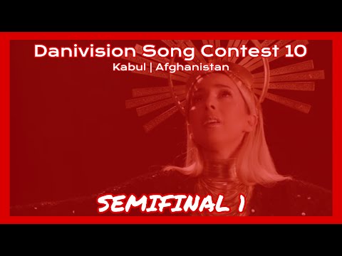 Danivision Song Contest 10 | Kabul, Afghanistan | SEMIFINAL 1