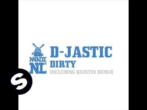 D-Jastic - Dirty (Quintin remix)