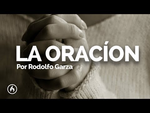 La Oración - Rodolfo Garza
