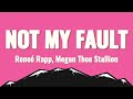 Reneé Rapp Megan Thee Stallion Not My Fault Lyrics