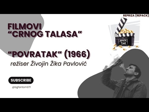 Filmovi "Crnog talasa" - “Povratak" (1966)