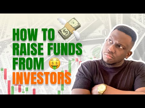 HOW TO RAISE FUNDS FROM INVESTORS
