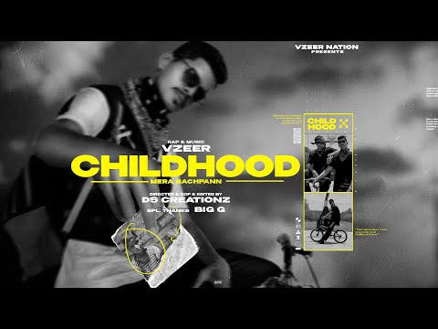 VZEER | CHILDHOOD | MERA BACHPANN | DSCREATIONZ | BIG G | OFFICIAL RAP VIDEO |