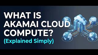 Akamai cloud computing explained