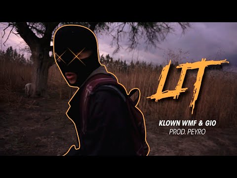 LIT🌋 - KLOWN WMF & GIO (Videoclip Oficial)