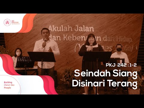 PKJ 242 : 1-2 | Seindah Siang Disinari Terang (Kunci F)