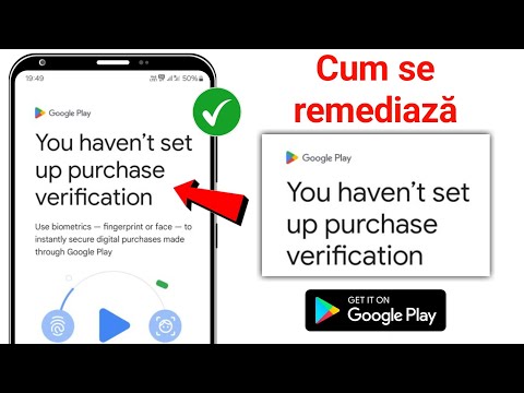 Remediere că nu ați configurat verificarea achiziției în Magazinul Play