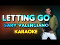 [KARAOKE] LETTING GO - Gary Valenciano 🎤🎵