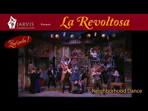La Revoltosa - Neighborhood Dance
