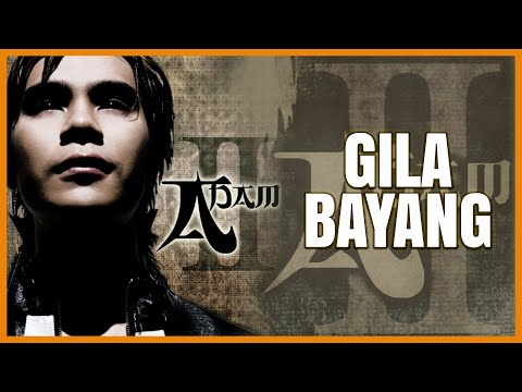 Adam ft. Norman KRU - Gila Bayang ( Official Lyric Video )