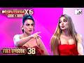 Ep 38 Full Episode Coin Doubling Sparks Ultimate Chaos MTV Splitvilla X6 Pyaar Ya Paisa